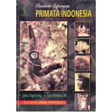 Panduan Lapangan Primata Indonesia (Print on Demand)